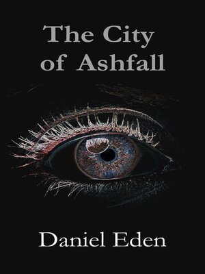 cover image of The City of Ashfall